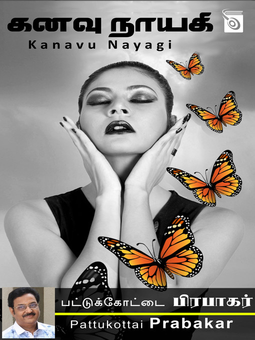 Title details for Kanavu Nayagi by Pattukottai Prabakar - Available